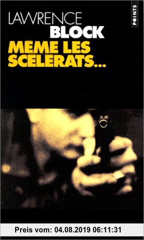 Gebr. - Même les scélérats