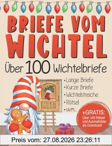 Briefe vom Wichtel - Über 100 Wichtelbriefe: Vorgefertigte Wichtelbriefe zum ausschneiden und direkt verwenden - Streiche, Rätsel, Fragen, Aufgaben, Mitmachsachen uvm.