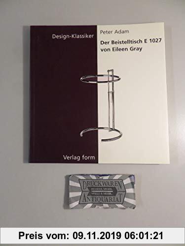 Gebr. - Der Beistelltisch E 1027 von Eileen Gray.