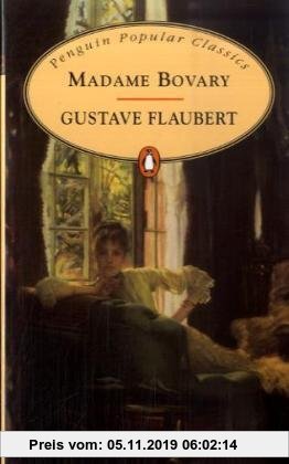 Gebr. - Madame Bovary A Story of Provincial Life