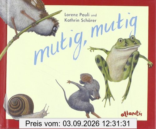 mutig, mutig - Miniformat