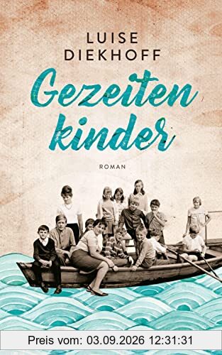 Gezeitenkinder: Roman