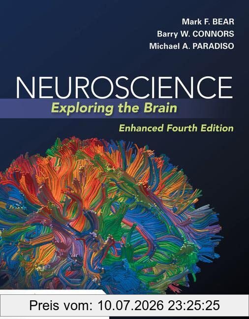 Mark Bear Neuroscience, Exploring The Brain, Enhanced Edition