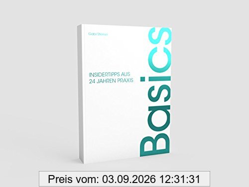 Basics: Insidertipps aus 24 Jahren Praxis