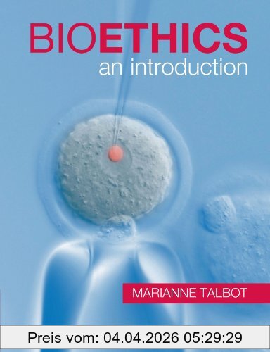 Marianne Talbot Bioethics, An Introduction