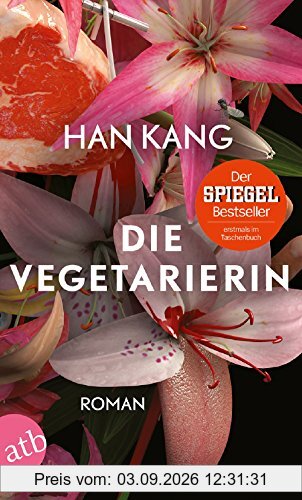 Die Vegetarierin: Roman