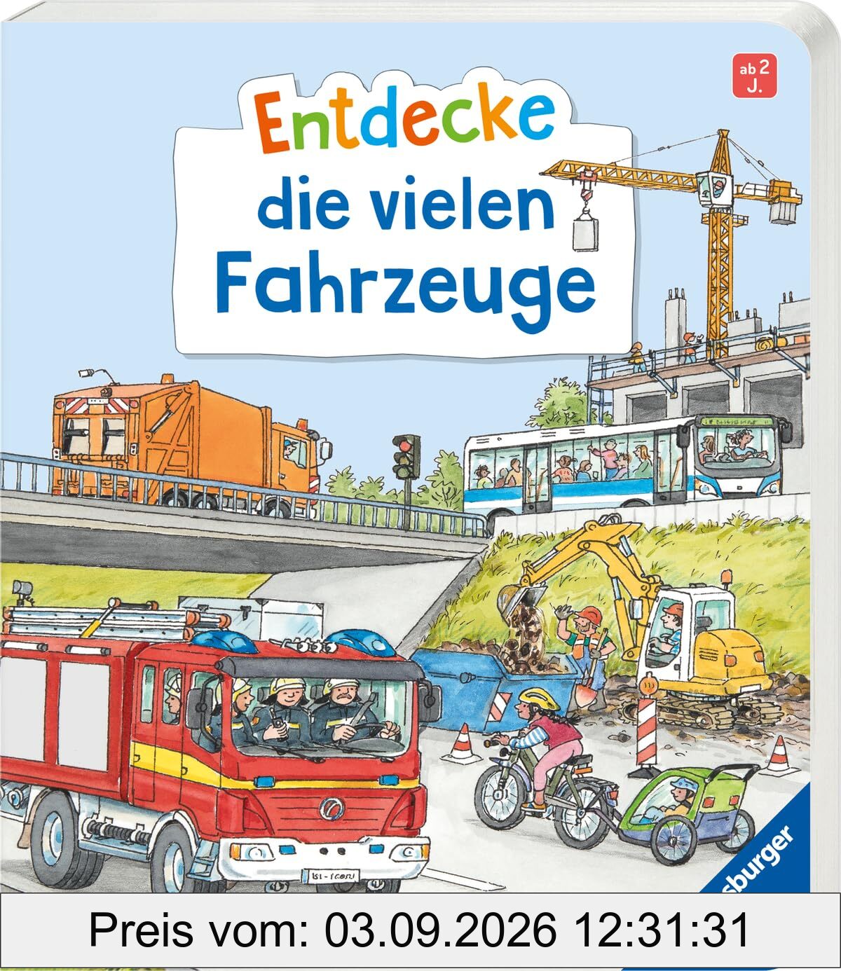 Entdecke die vielen Fahrzeuge: Pappbilderbuch, Vorlesebuch, erstes Wissen ab 2 Jahren