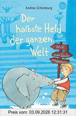 Der halbste Held der ganzen Welt