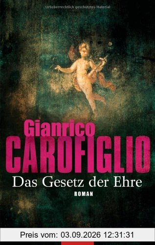 Das Gesetz der Ehre: Roman
