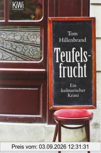 Teufelsfrucht: Ein kulinarischer Krimi