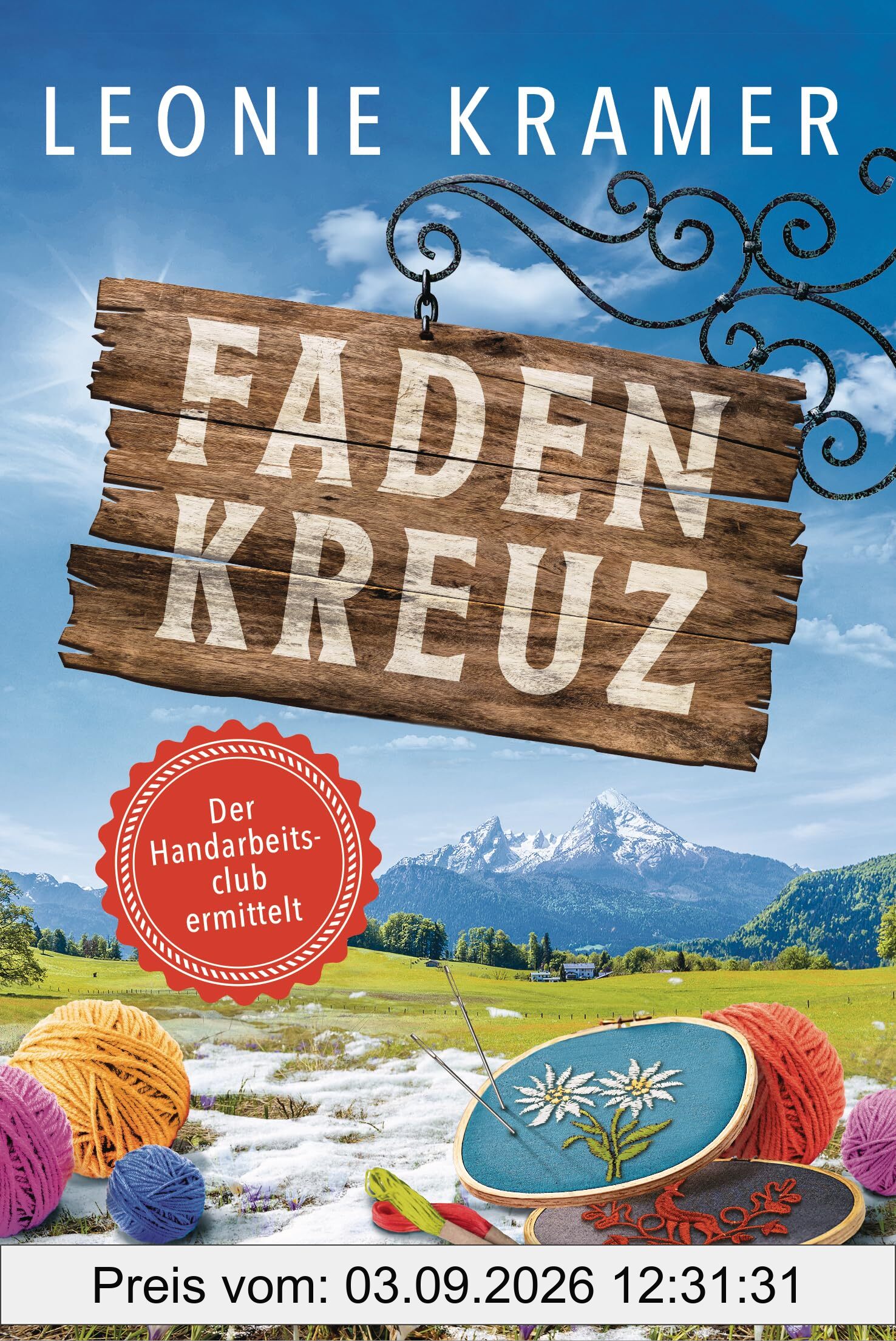 Fadenkreuz: Der Handarbeitsclub ermittelt (Ein Fall für den Madlfinger Handarbeitsclub, Band 4)
