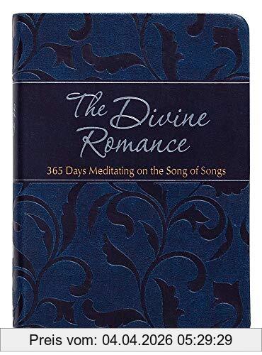 Brian Simmons The Divine Romance, 365 Days Meditating On The Song Of Songs (Passion Translation)
