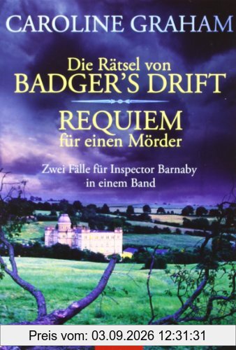Die Rätsel von Badger's Drift / Requiem für einen Mörder: Zwei Fälle für Inspector Barnaby in einem Band