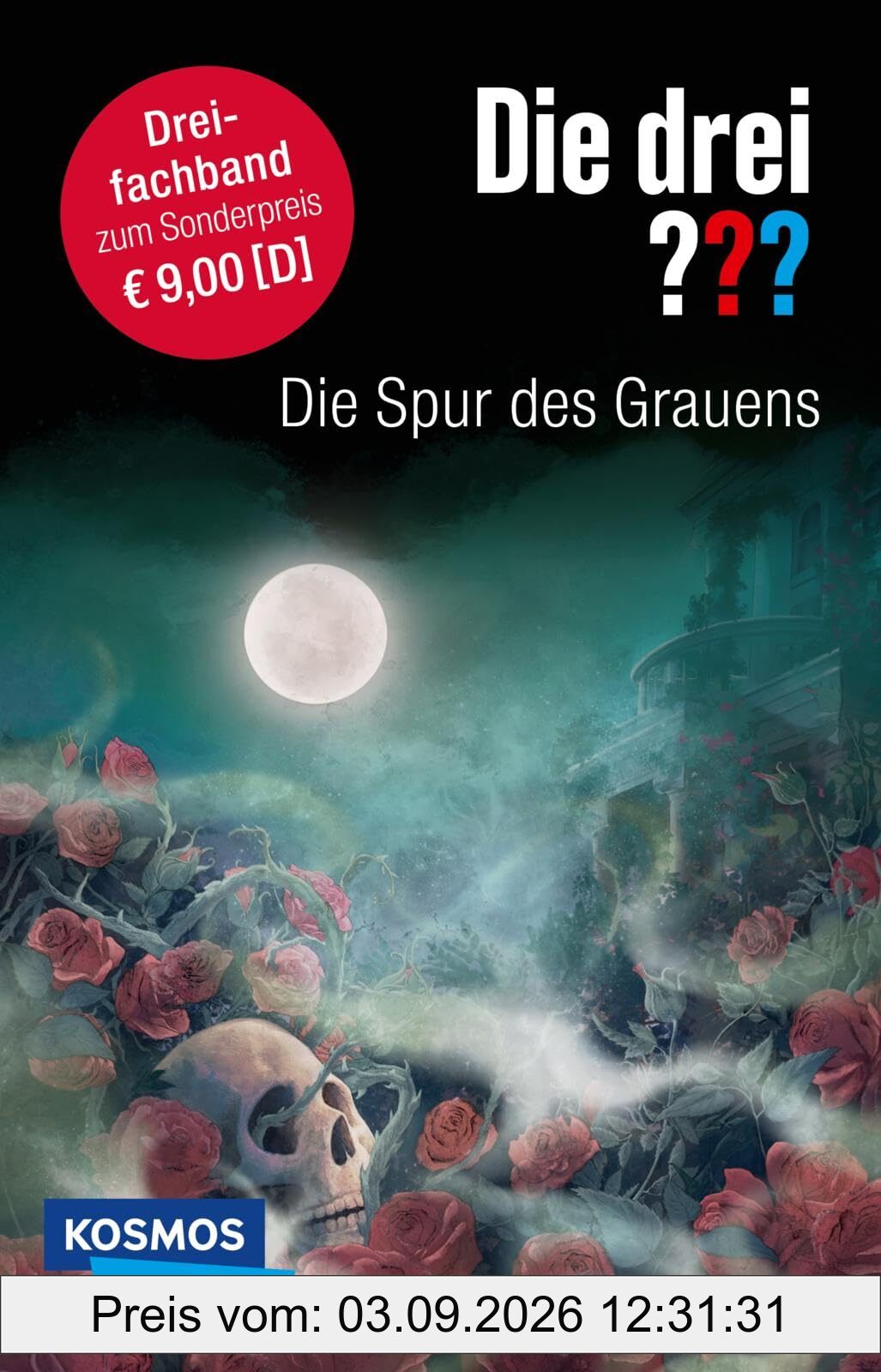 Die drei ???: Die Spur des Grauens. Dreifachband (Enthält die Bände: Im Haus des Henkers, Die Villa der Toten, Die flüsternden Puppen): Drei schaurige ... (Die drei ???: Wir übernehmen jeden Fall)