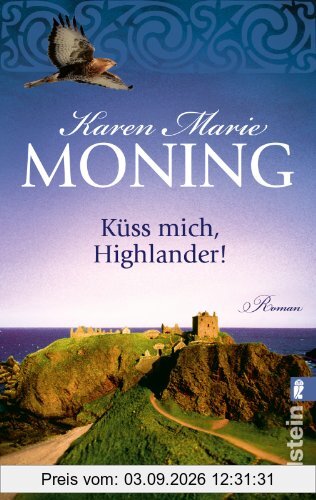 Küss mich, Highlander! (Die Highlander-Saga)