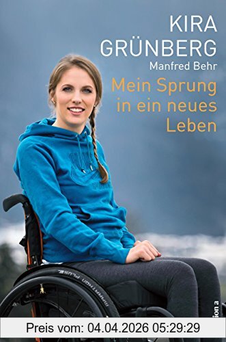 Kira Grünberg Mein Sprung In Ein Neues Leben