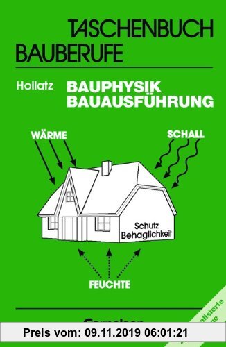 Gebr. - Taschenbuch Bauberufe: Bauphysik - Bauausführung