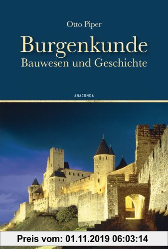 Gebr. - Burgenkunde: Bauwesen und Geschichte
