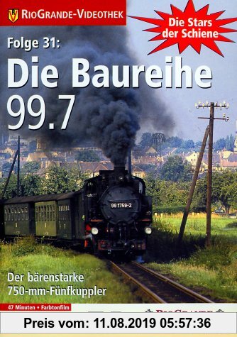 Gebr. - Stars der Schiene 31: Die Baureihe 99.7