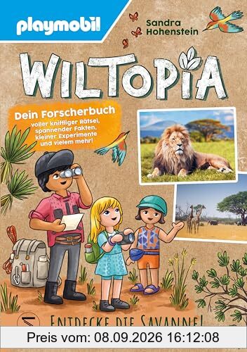 PLAYMOBIL Wiltopia. Entdecke die Savanne! Dein Forscherbuch voller kniffliger Rätsel, spannender Fakten, kleiner Experimente und vielem mehr!
