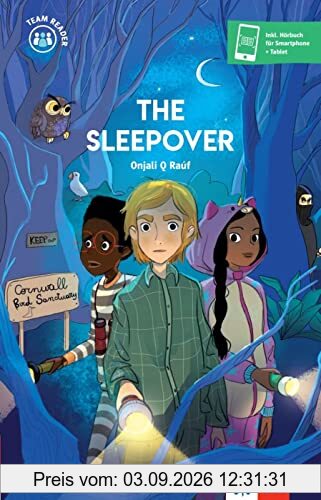 The Sleepover: Lektüre mit herausnehmbarer Vokabelkarte, inkl. Hörbuch für Smartphone + Tablet (Team Reader)