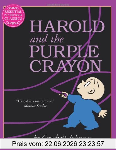 Crockett Johnson Harold And The Purple Crayon (Essential Picture Book Classics)