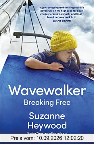 Wavewalker: THE INTERNATIONAL BESTELLING TRUE-STORY OF A YOUNG GIRL’S FIGHT FOR FREEDOM AND EDUCATION