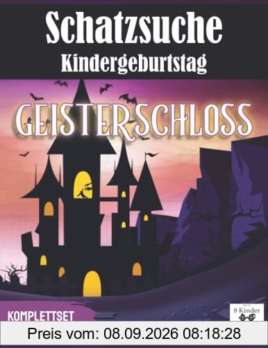 Schatzsuche Kindergeburtstag: Geisterschloss |Komplettset: All incl. Schnitzeljagd Set | für 5-7 Jährige | bis zu 8 Kinder