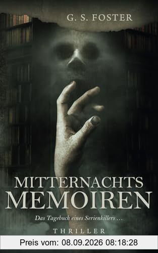 Mitternachtsmemoiren: Das Tagebuch eines Serienkillers