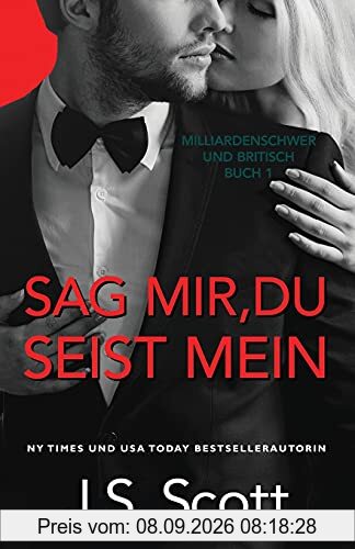 Sag mir, du seist mein: Milliardenschwer und britisch
