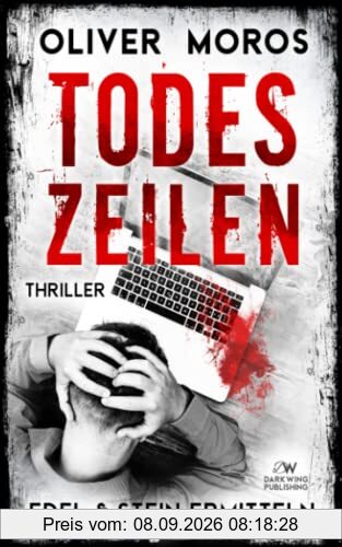 Todeszeilen: Ein Edel & Stein Thriller (Kripo Berlin)