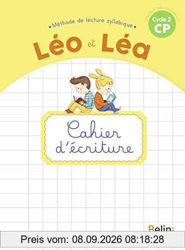 Léo et Léa : méthode de lecture syllabique CP, cycle 2 : cahier d'écriture