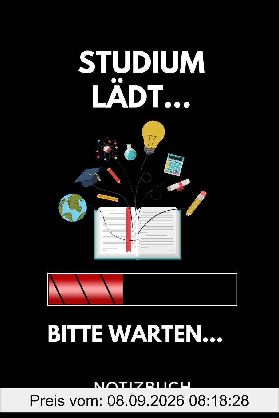 Studium lädt... Bitte warten... Notizbuch: A 5 Notizbuch PUNKTIERT für zukünftige Studenten | Cooler Spruch fürs Studium und Uni | Geburtstagsgeschenk | zur erfolgreichen Prüfung | Klausurenphase