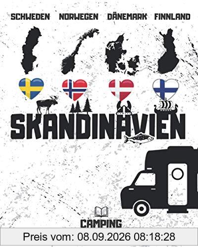 SKANDINAVIEN Camping Logbuch | Schweden, Norwegen, Dänemark, Finnland: Das Reisetagebuch für Camper mit Wohnwagen, Wohnmobil oder Campervan | 176 Seiten