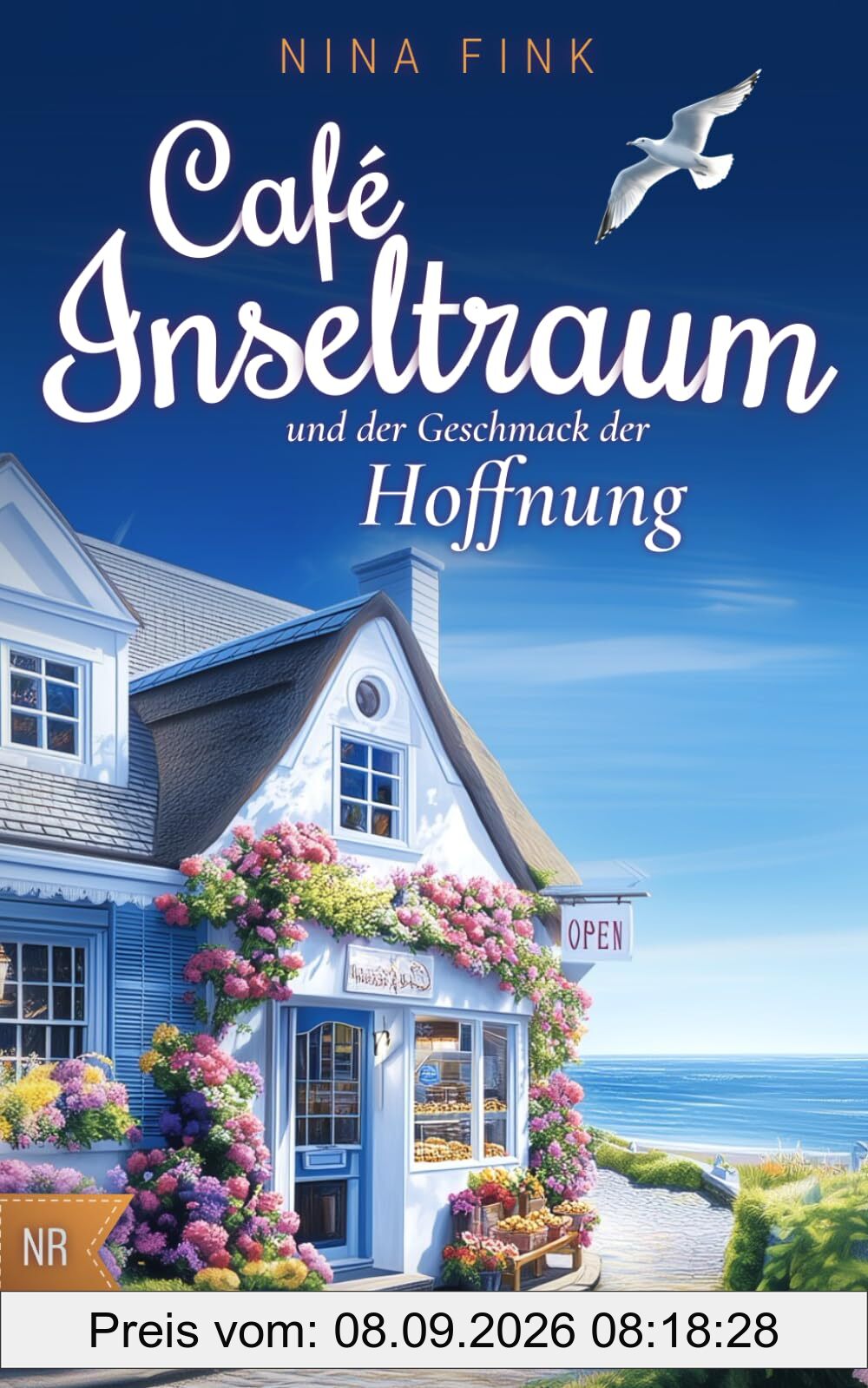 Café Inseltraum und der Geschmack der Hoffnung (Neuanfang auf der Nordsee-Insel, Band 1)