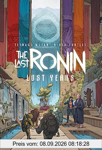 Teenage Mutant Ninja Turtles: The Last Ronin--Lost Years