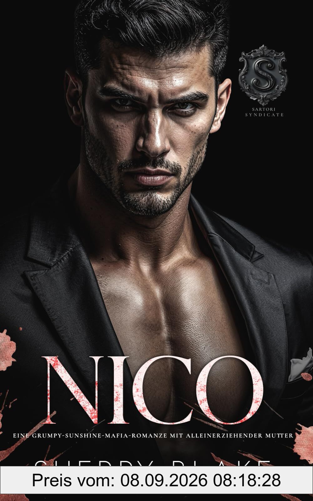 Nico: Eine Grumpy-Sunshine-Mafia-Romanze Mit Alleinerziehender Mutter (Feretti-Syndikat-Serie, Band 9)