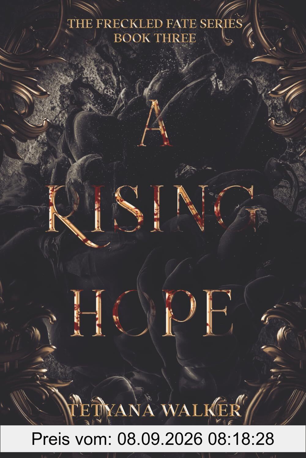 A Rising Hope: Book 3 in the Freckled Fate Trilogy