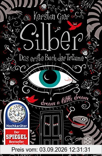 Silber - Das erste Buch der Träume: Roman
