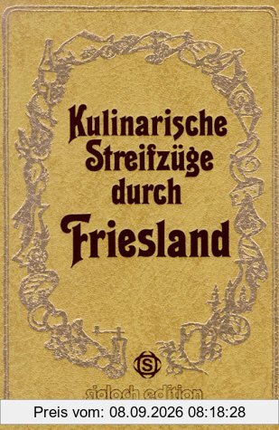 Kulinarische Streifzüge durch Friesland