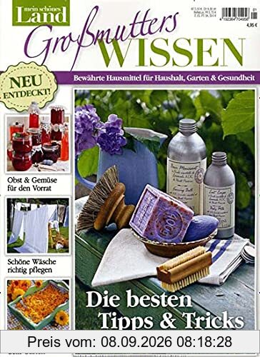 Mein schönes Land SH Grossmutters Wissen 1/2021 Tipps & Tricks