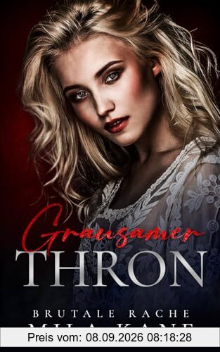 Grausamer Thron: Eine dunkle Mafia Romanze (Brutale Rache, Band 2)