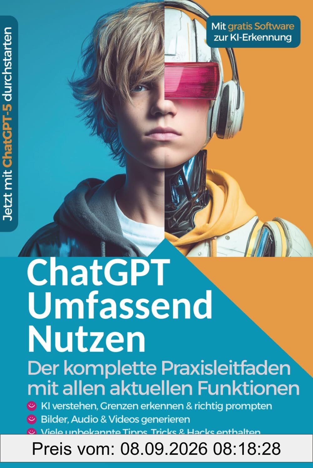 ChatGPT Umfassend Nutzen: Der Komplette Praxisleitfaden mit allen aktuellen Funktionen