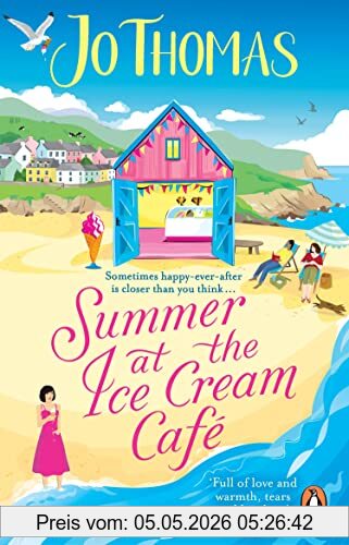 Jo Thomas Summer At The Ice Cream Café, Brand-new For 2023, A Perfect Feel-good Summer Romance From The Bestselling Author