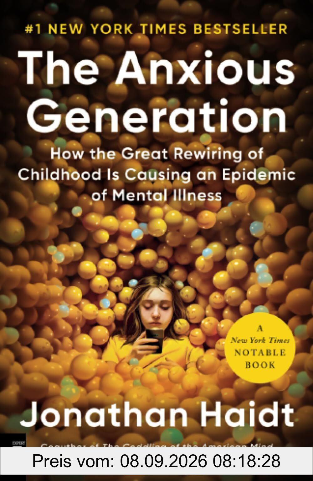 The Anxious Generation: How the Great Rewiring of Childhood Is Causing an Epidemic of Mental Illness