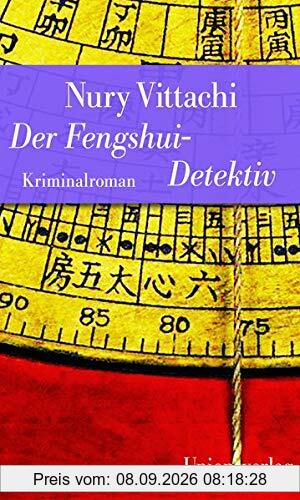 Der Fengshui-Detektiv: Jubiläumsausgabe (Unionsverlag Taschenbücher)