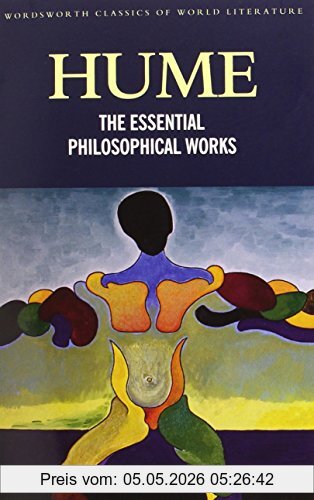 David Hume The Essential Philosophical Works (Wordsworth Classics Of World Literature)