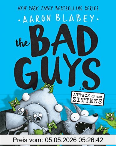 Aaron Blabey The Bad Guys In Attack Of The Zittens