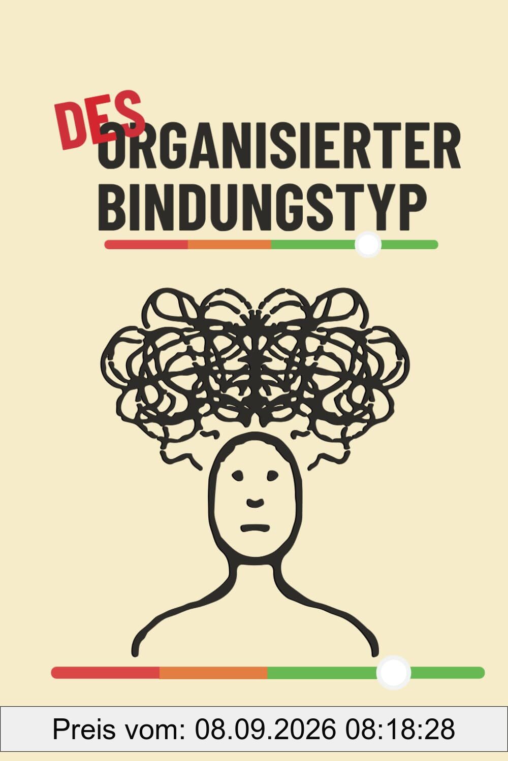 Desorganisierter Bindungstyp Help: Wie man Intensive Emotionen als Kraftquelle zur Befreiung vom Ängstlich-Vermeidenden Bindungsstil Nutzt (Ziel: Sichere Bindung)