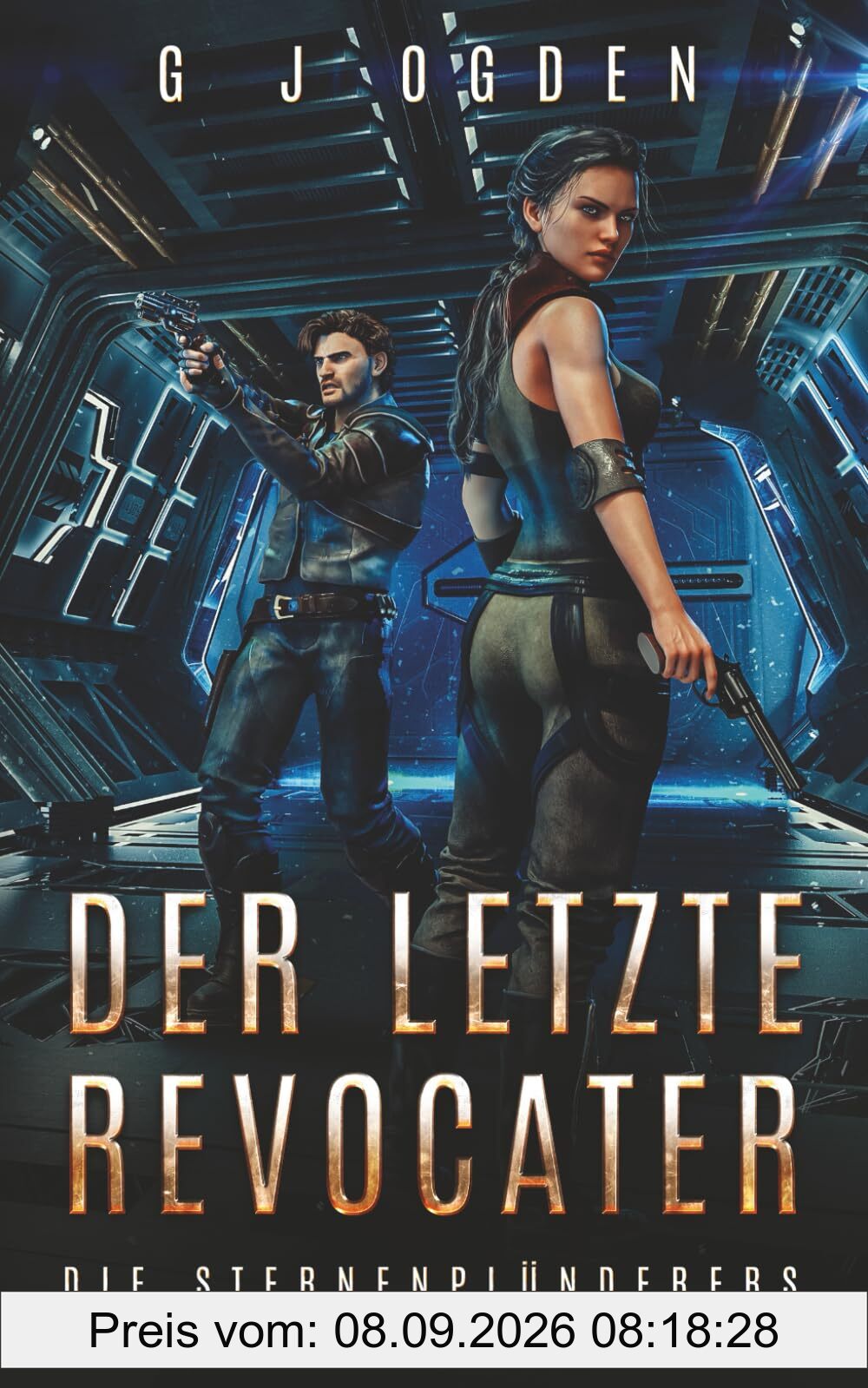 Der Letzte Revocater (Die Sternenplünderer, Band 5)